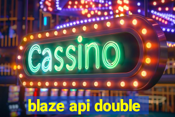 blaze api double